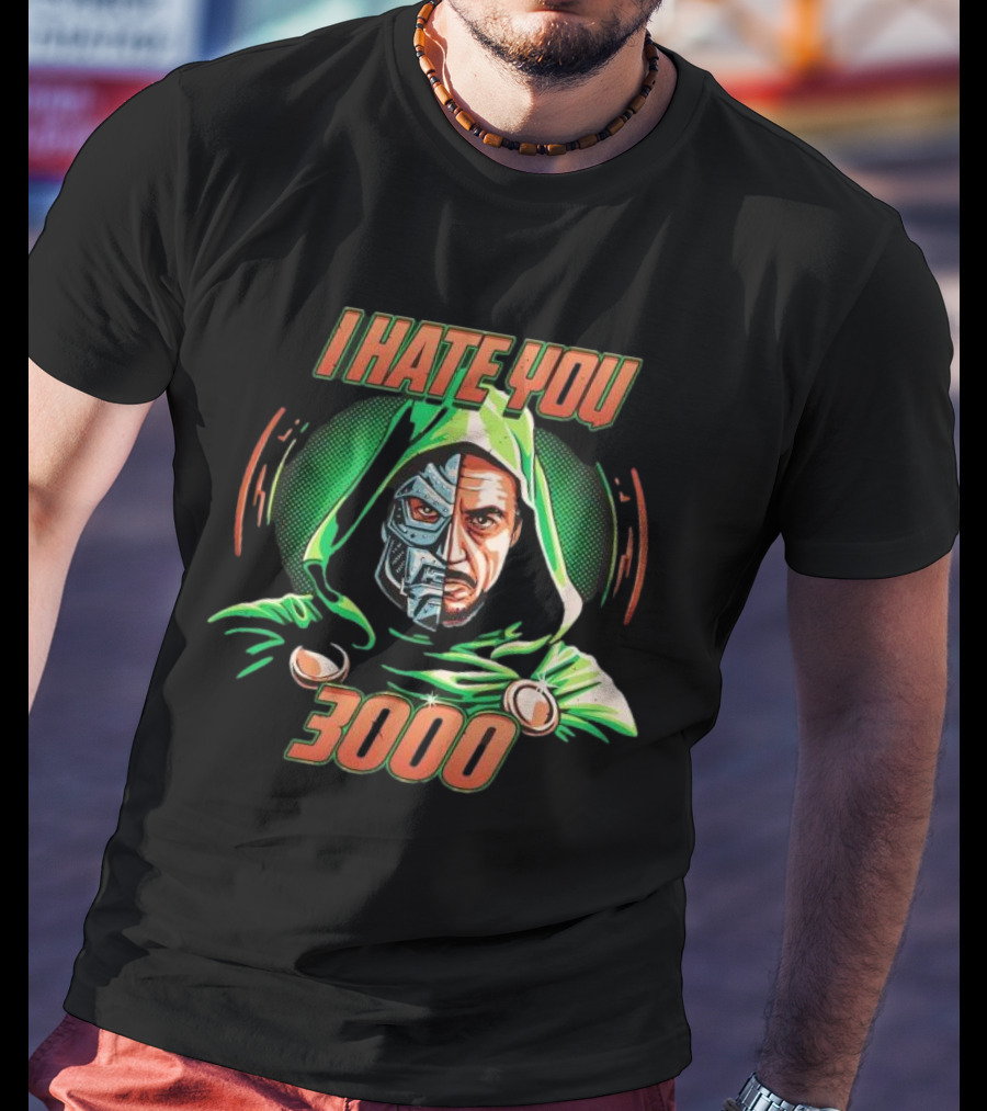 Doctor Doomsday I Hate You 3000 T-Shirt