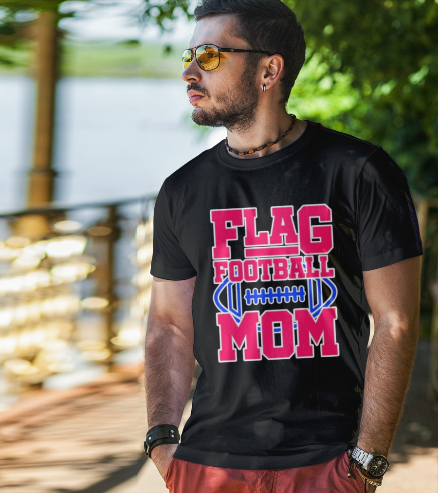 Flag Football Mom For Players T-Shirt