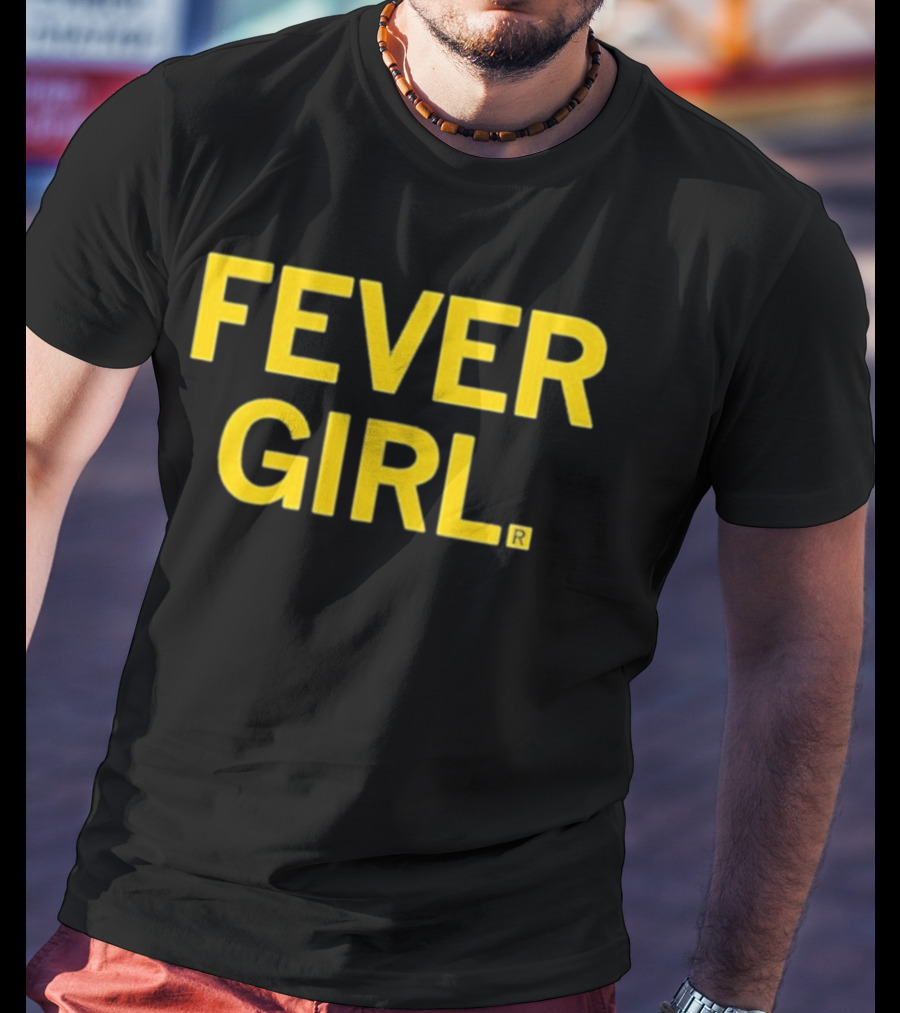 Fever Girl 2025 T-Shirt