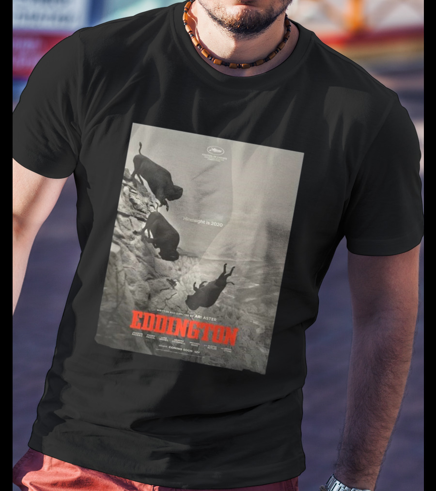 Eddington Ari Aster’s Surreal Western Dark Comedy Heads To Cannes 2025 T-Shirt