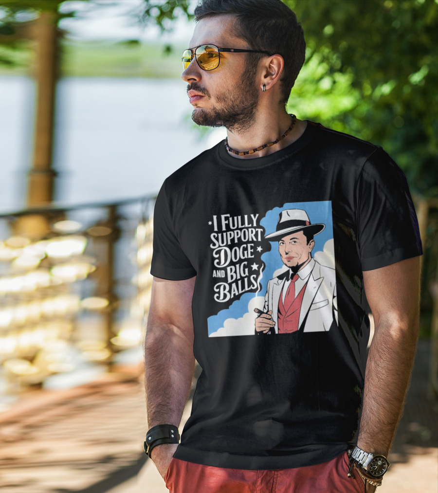 Elon Musk Fully Support DOGE And Big Balls T-Shirt