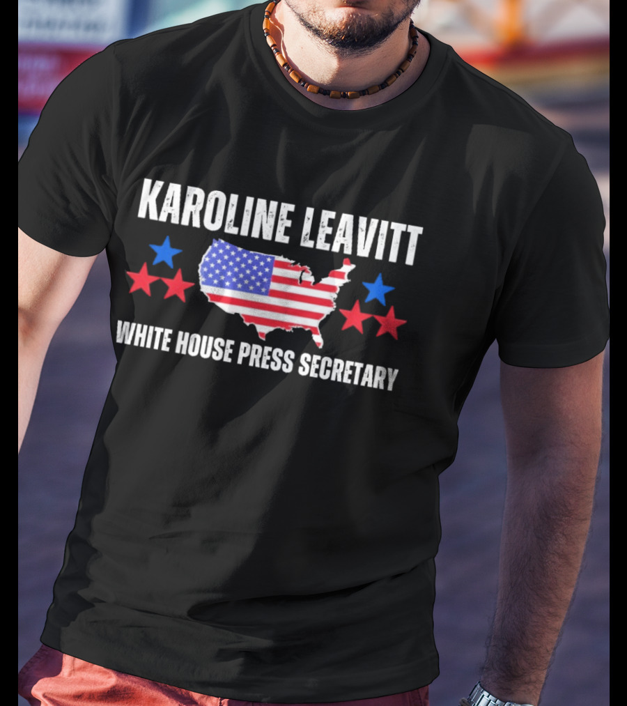 Funny Karoline Caroline Leavitt White House Press Secretary T-Shirt