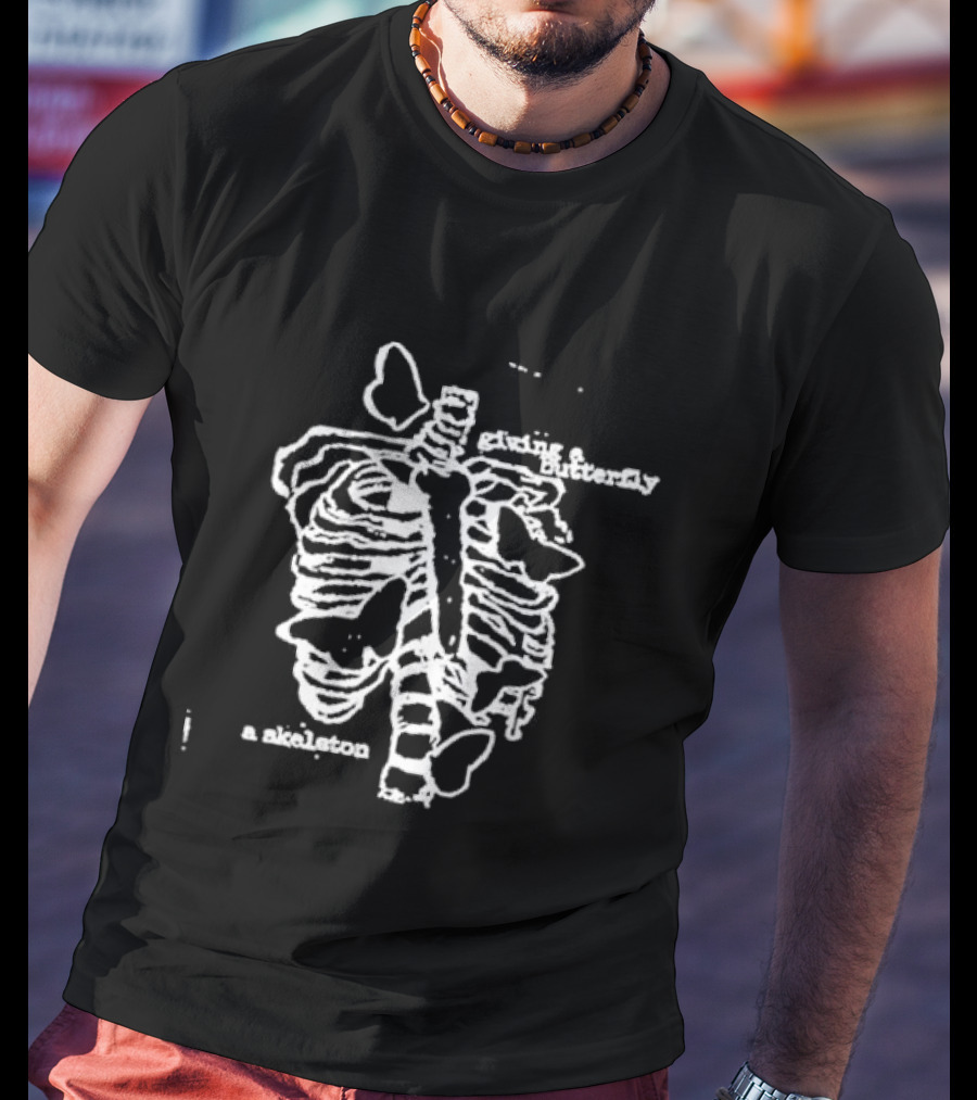 Giving A Butterfly A Skeleton T-Shirt