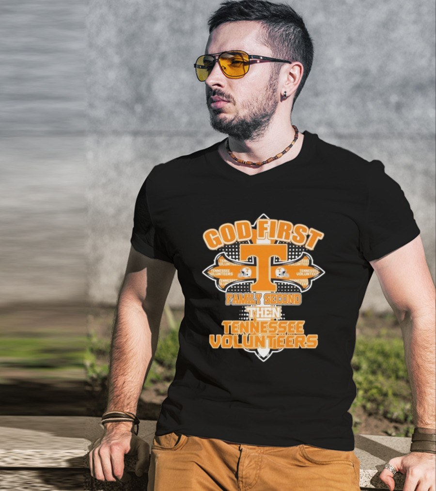 God First Family Second Then Tennessee Volunteers 2025 T-Shirt