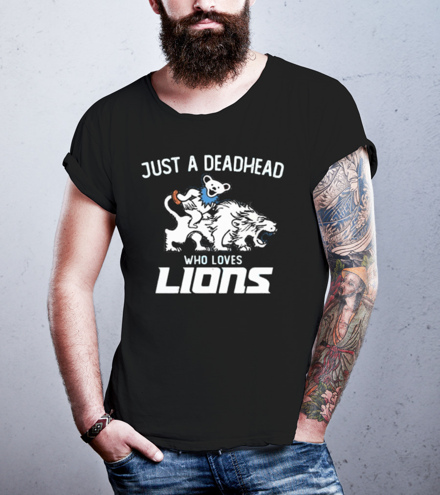 Grateful Dead Just A Deadhead Who Loves Detroit Lions 2025 T-Shirt