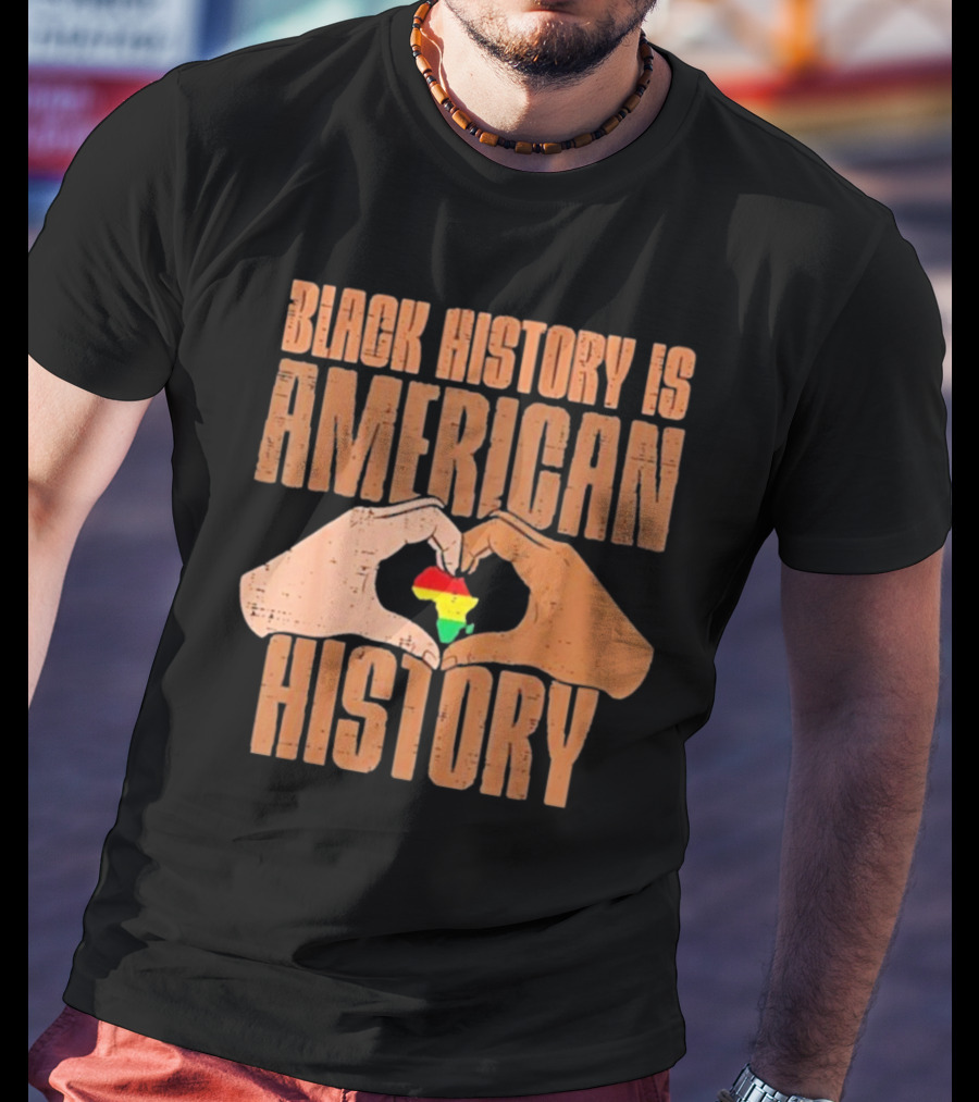 Heart Map Black History Is American History T-Shirt