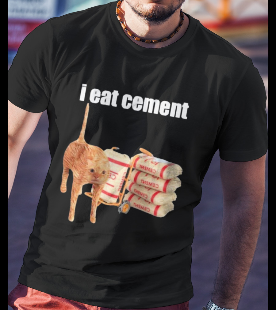 I Eat Cement Cat T-Shirt