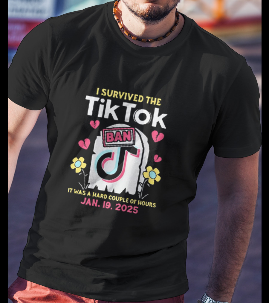 I Survived The Tiktok Ban T-Shirt