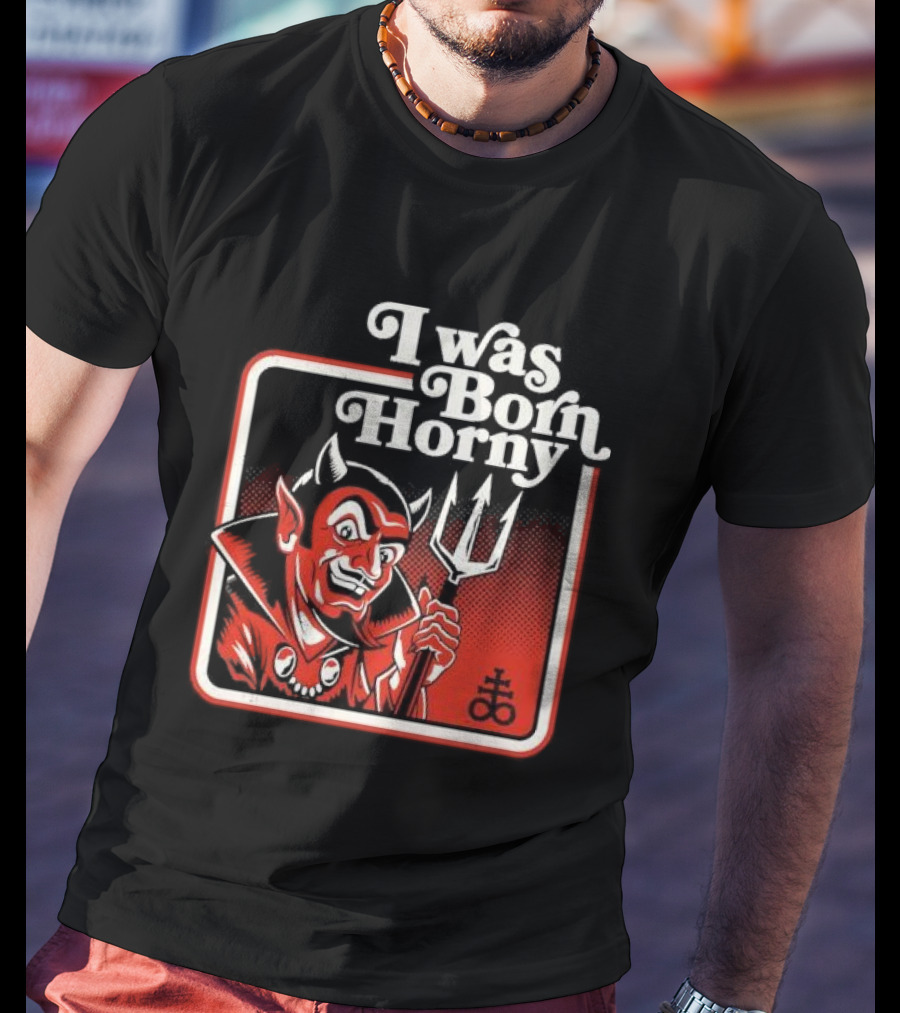I Was Born Horny Red Demon T-Shirt