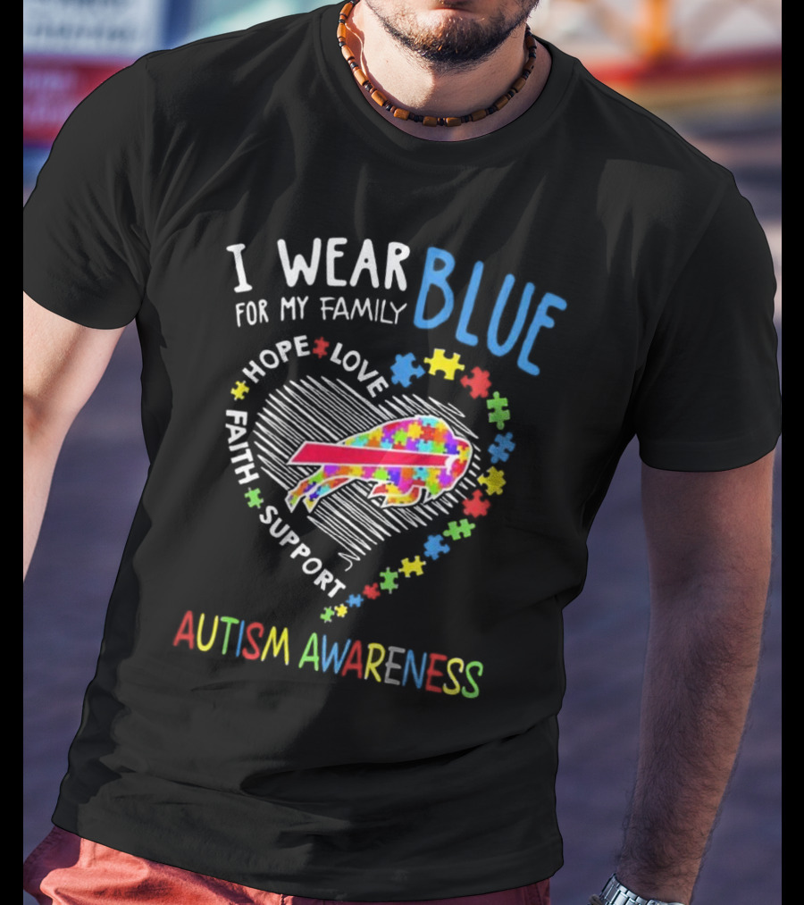 I Wear Blue For My Family Autism Awareness T-Shirt