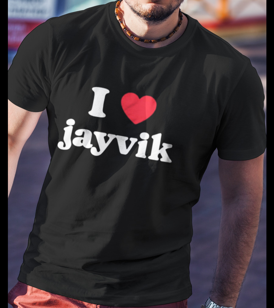 I Love Jayvik T-Shirt