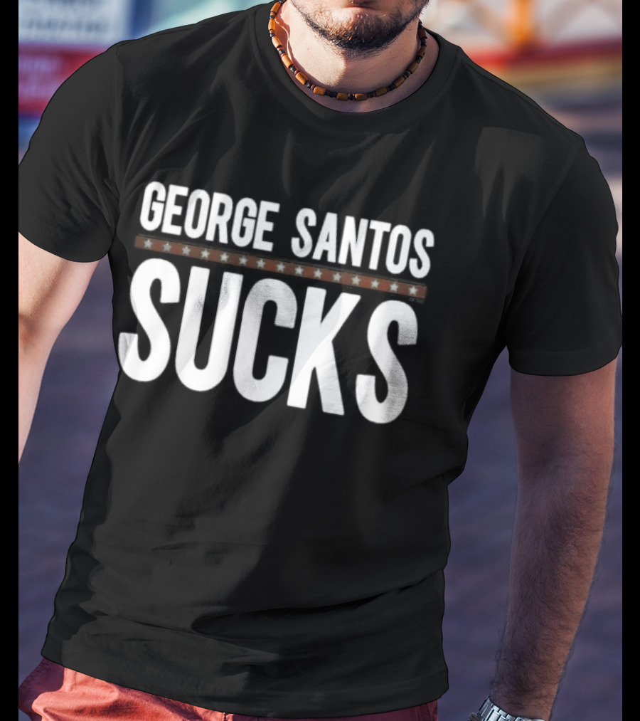 George Santos Sucks T-Shirt