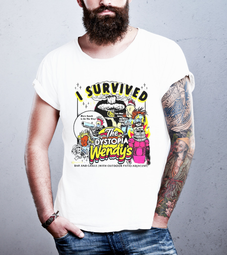 I Survived The Dystopia Wendy's Bar And Grille With Outdoor Patio Adjacent T-Shirt