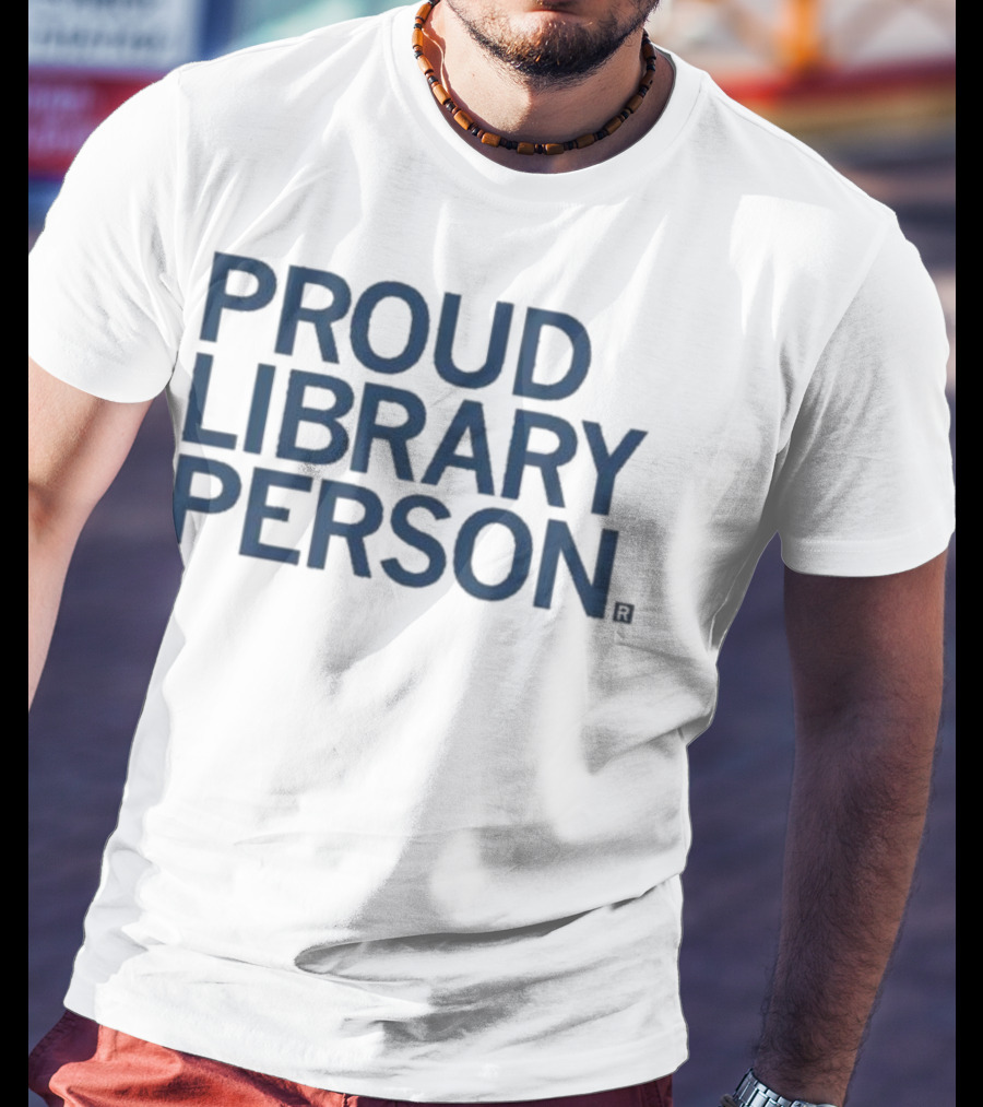 Proud Library Person T-Shirt