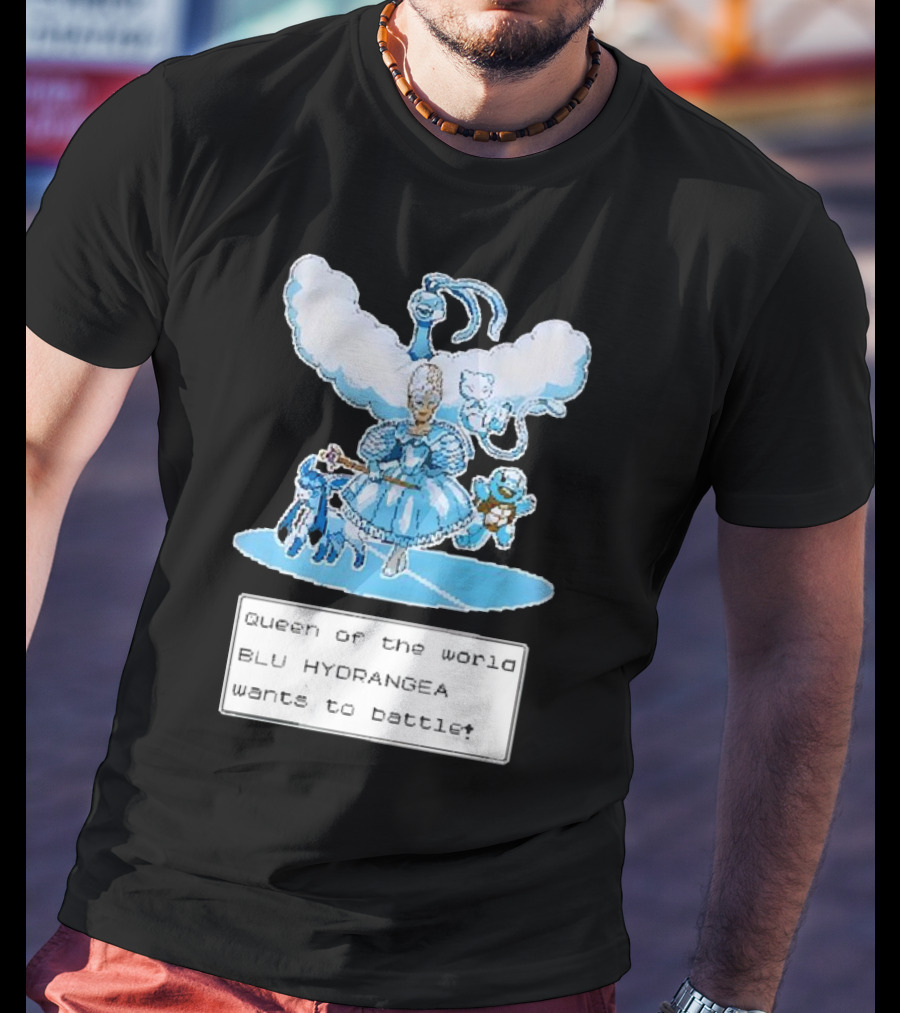 Queen Of The World Blu Hydrangea Pokémon Battle Challenge T-Shirt