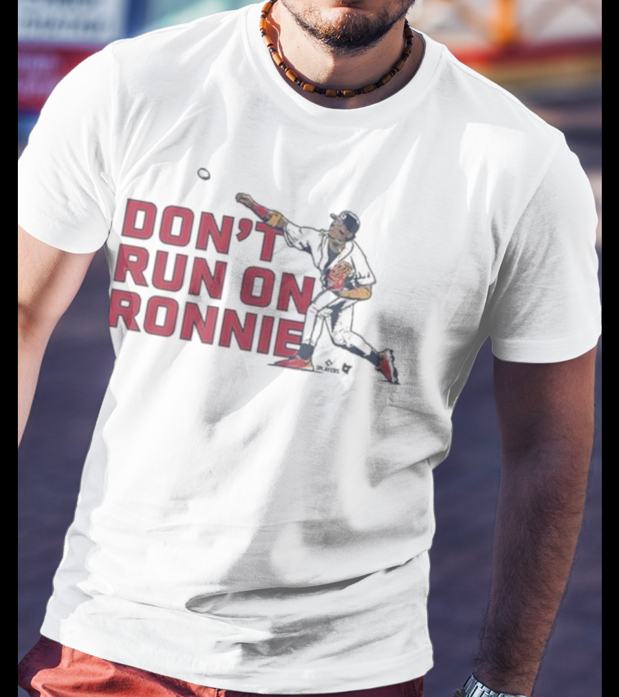 Ronald Acuña Jr Atlanta Braves Don’t Run On Ronnie Baseball Action T-Shirt