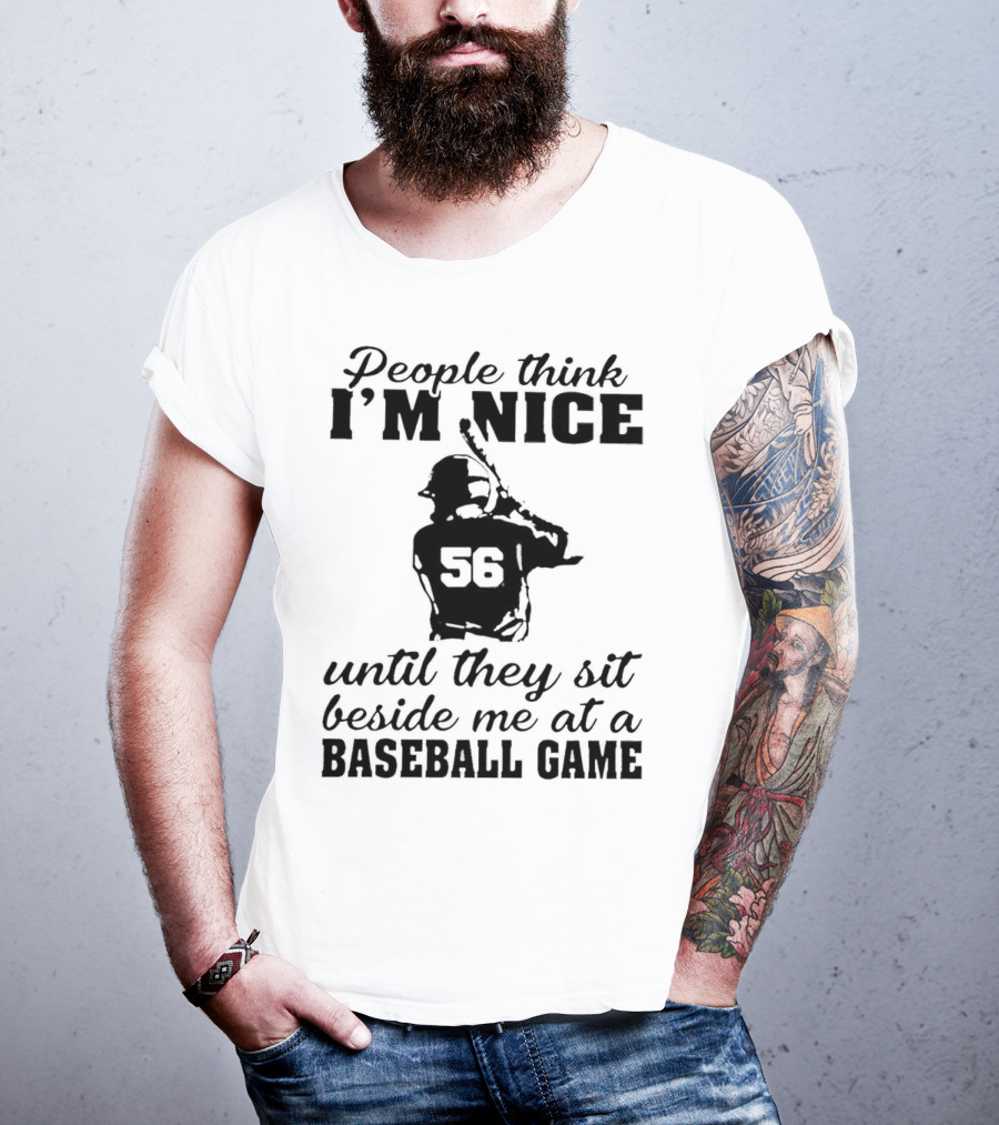 People Think I’m Nice Baseball Game Humor With Player Silhouette 56 T-Shirt