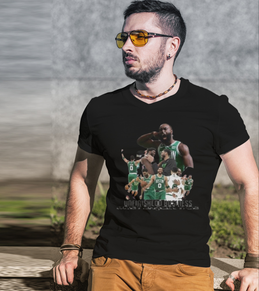 Boston Celtics Unfinished Business Team Unity And Determination T-Shirt