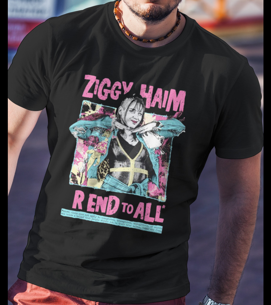 Ziggy Haim Friend To All Vibrant Portrait With Message T-Shirt