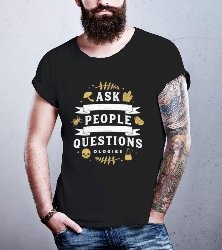 Ask People Questions Ologies Science Icons T-Shirt