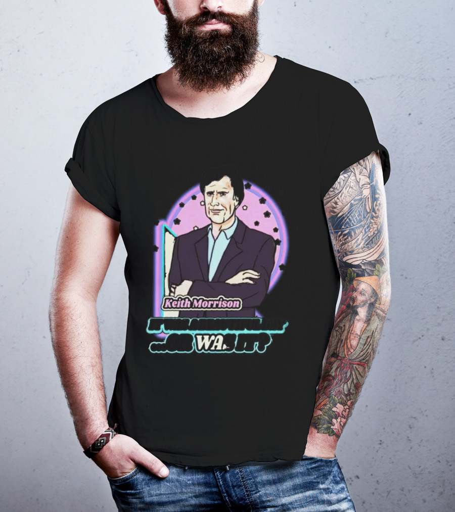 Keith Morrison It Was A Beautiful Day Or Was It Retro Cartoon T-Shirt
