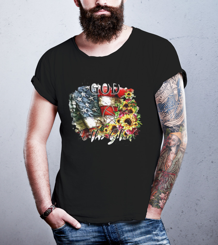 Patriotic American Flag And Sunflower Design With To God Be The Glory Text T-Shirt