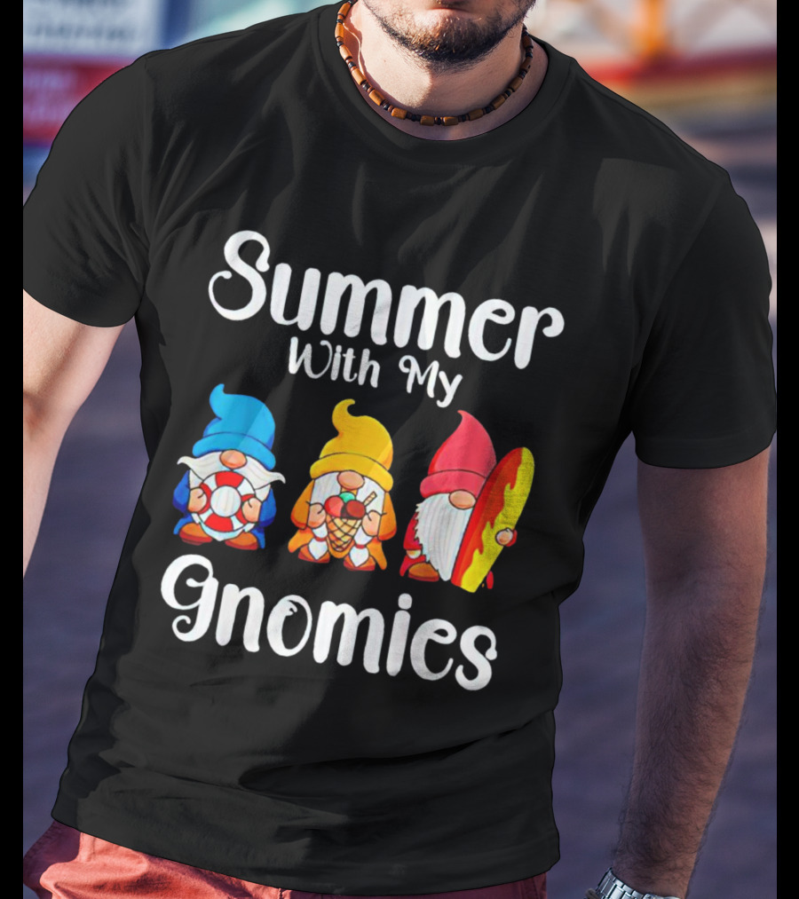 Summer With My Gnomies Beach Fun Adventure T-Shirt