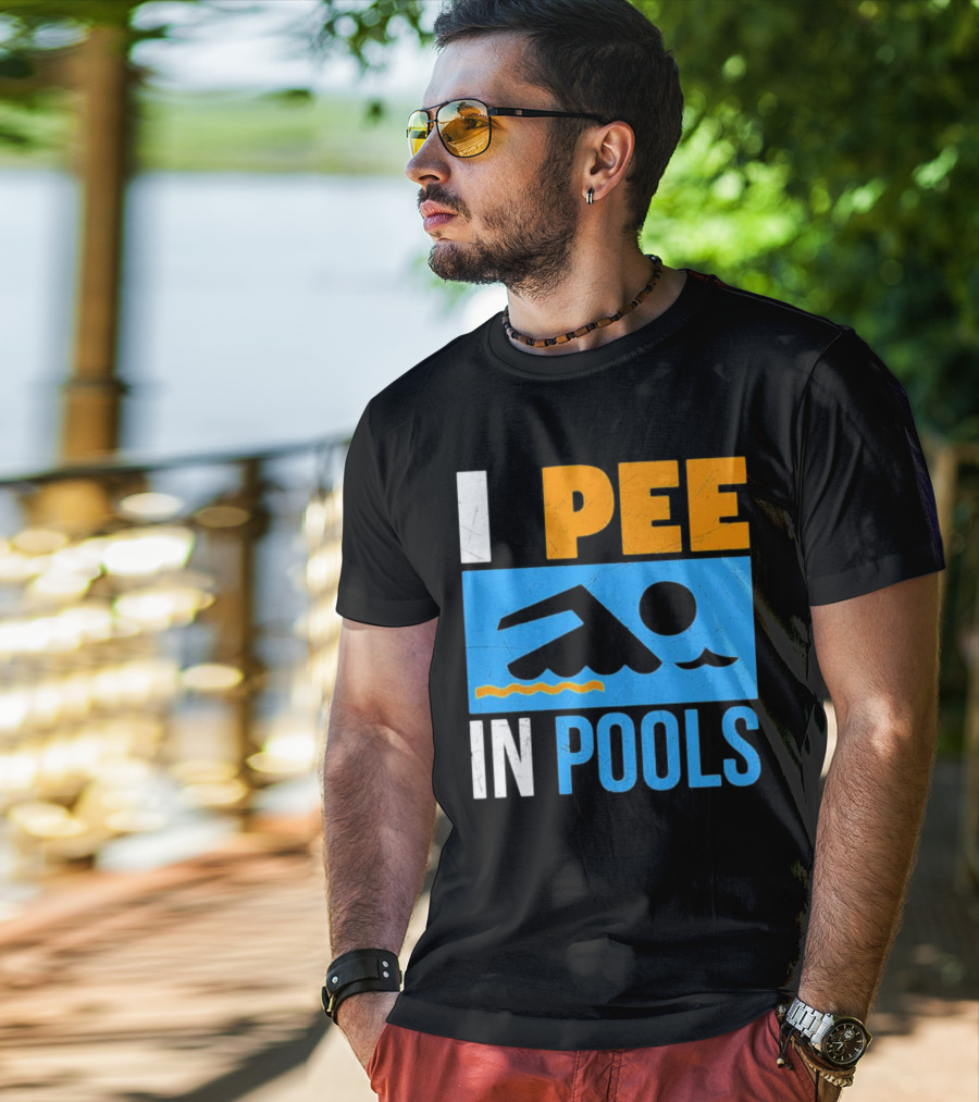 I Pee In Pools Funny Swimming Swimmer Iconic Humor T-Shirt
