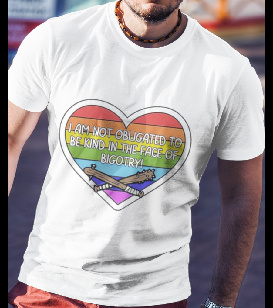 I Am Not Obligated To Be Kind In The Face Of Bigotry Heart Rainbow Baseball Bats T-Shirt