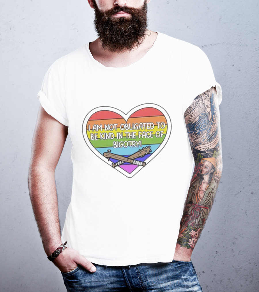 I Am Not Obligated To Be Kind In The Face Of Bigotry Heart Rainbow Baseball Bats T-Shirt