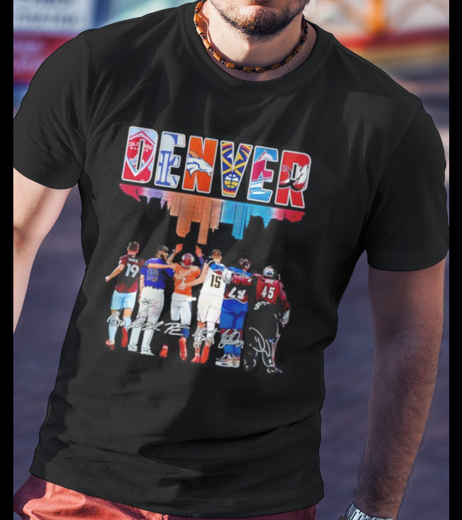 DENVER Colorado Rapids Broncos Nuggets Avalanche Rockies Player Signatures T-Shirt