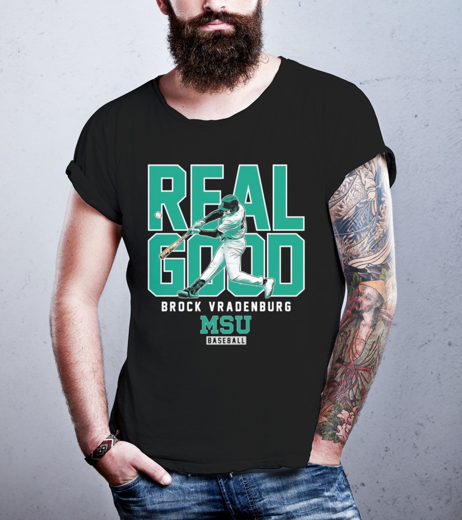 Real Good Brock Vradenburg MSU Baseball T-Shirt