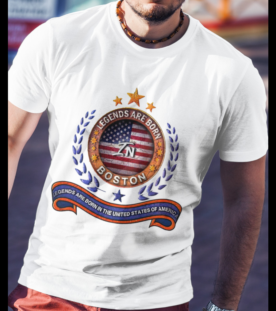 Legends Are Born Boston Massachusetts USA Flag ZN Iconic Stars And Blue Laurel Wreath T-Shirt