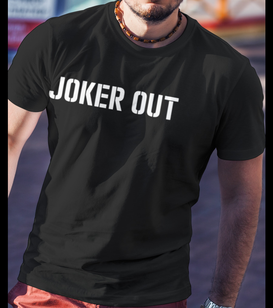 Joker Out Band Name Black T-Shirt
