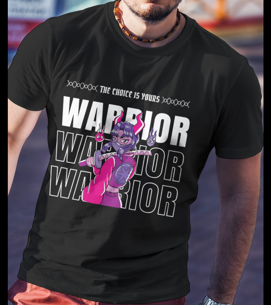 The Choice Is Yours Warrior Multiple Times With Anime Character Holding Sword T-Shirt