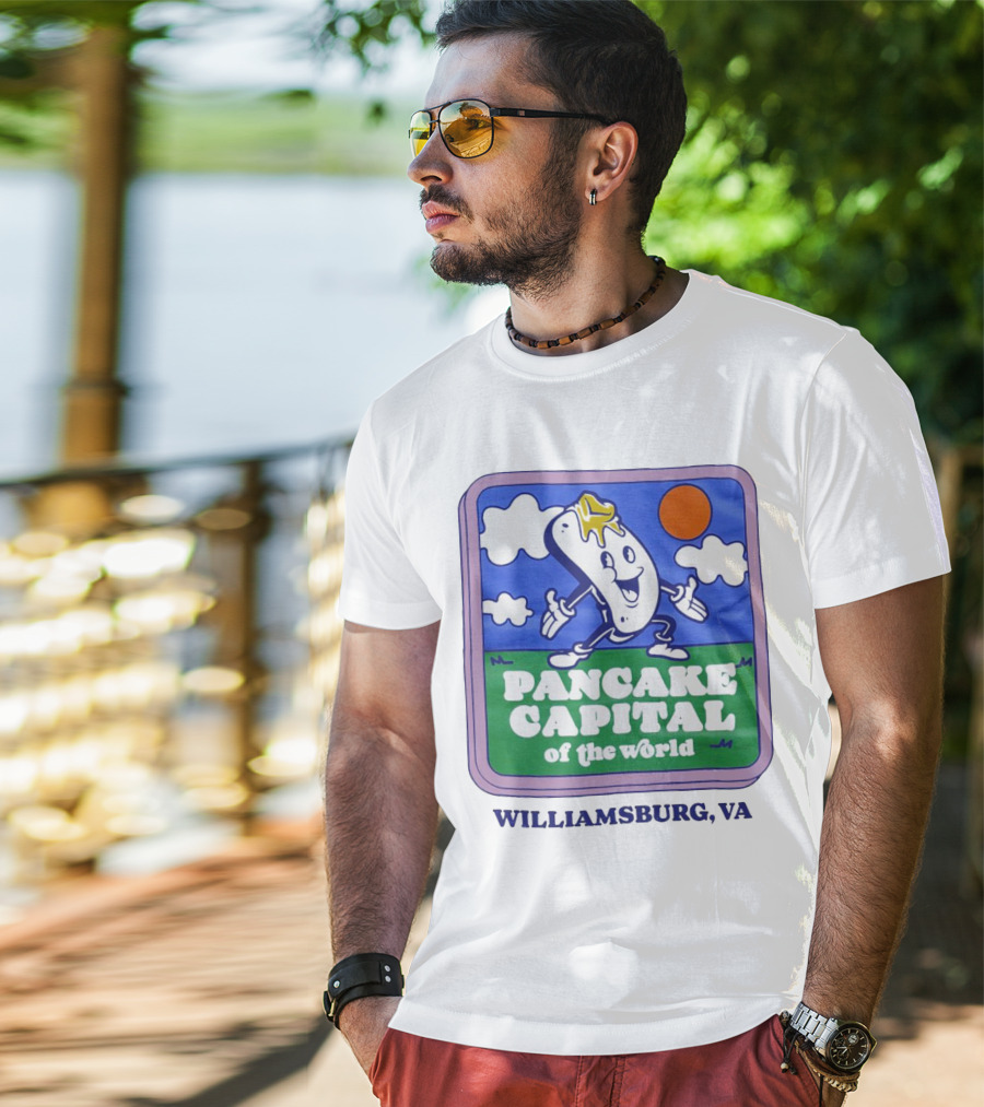 Pancake Capital Of The World Williamsburg VA T-Shirt