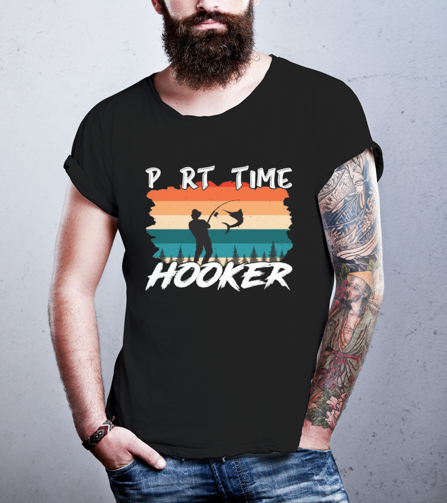 Part Time Hooker Fishing Vintage Sunset T-Shirt