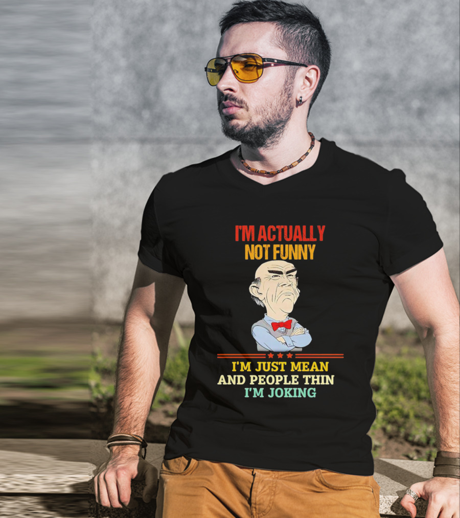 I'm Actually Not Funny I'm Just Mean And People Think I'm Joking Grumpy Bow Tie Cartoon T-Shirt