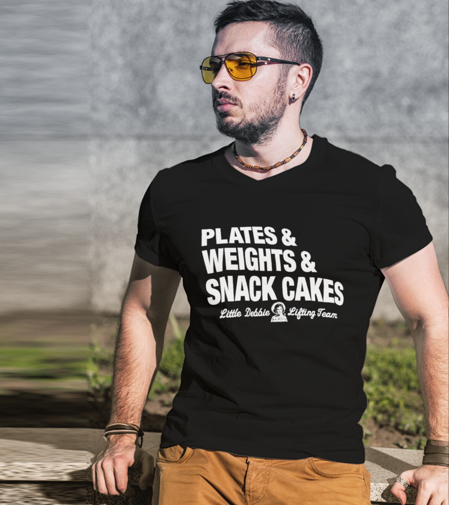 Plates And Weights And Snack Cakes Little Debbie Lifting Team T-Shirt