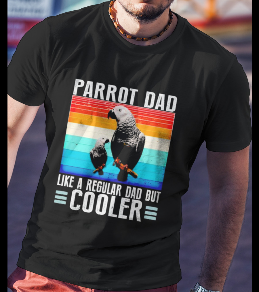 Parrot Dad Like A Regular Dad But Cooler Retro Stripes T-Shirt
