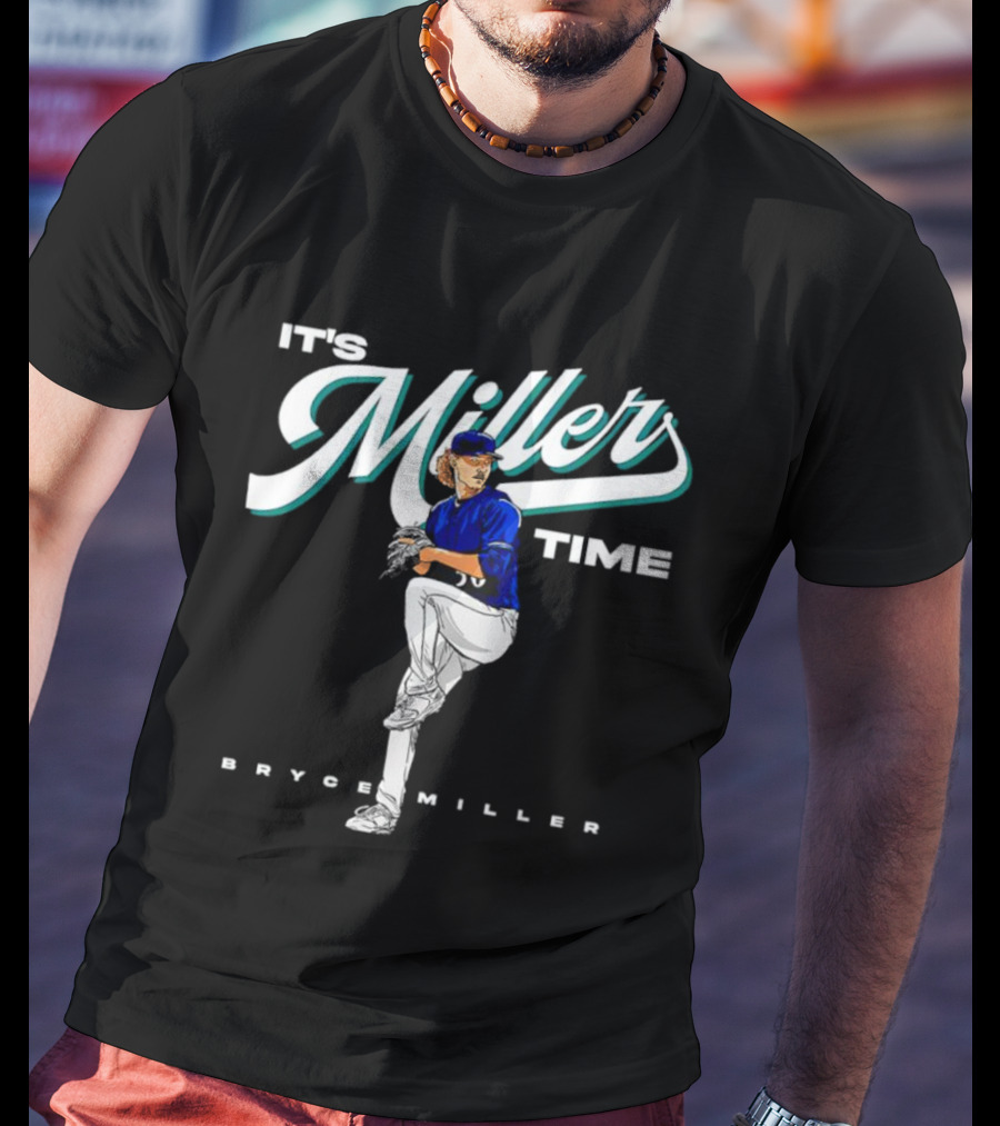 Bryce Miller It's Miller Time Baseball Pitcher T-Shirt
