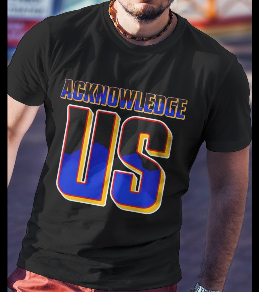 Acknowledge Us WWE Roman Reigns Inspired Text T-Shirt