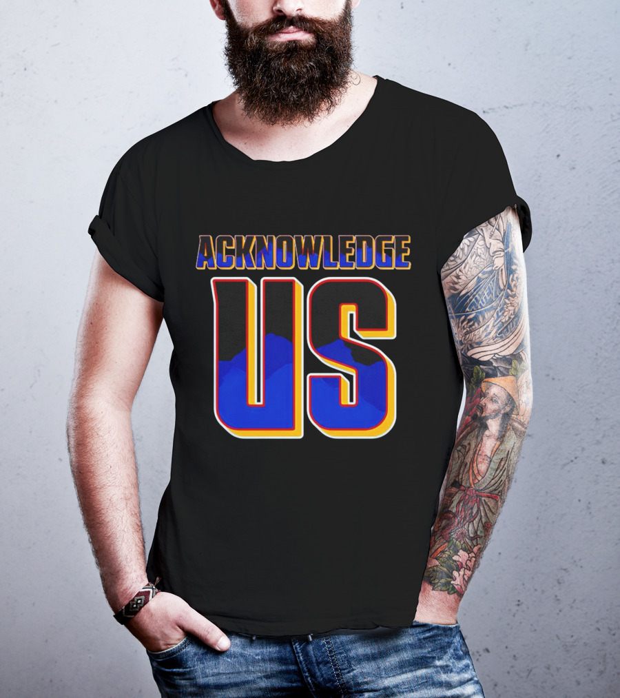 Acknowledge Us WWE Roman Reigns Inspired Text T-Shirt
