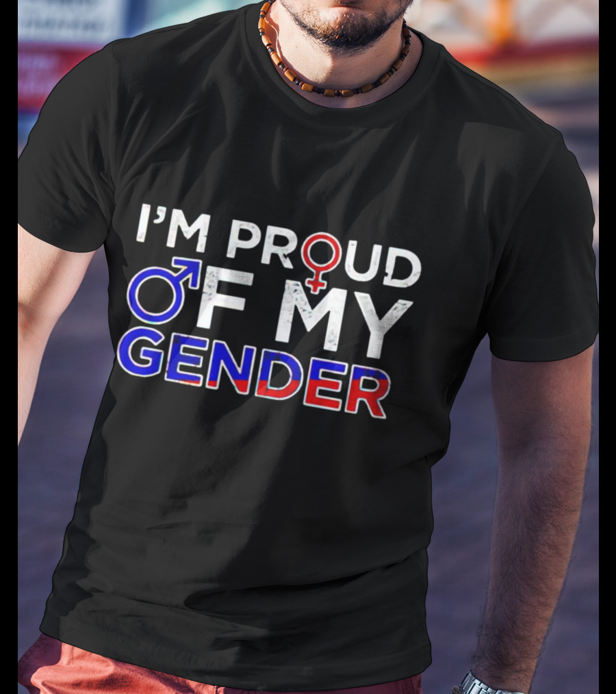 I’m Proud Of My Gender With Male And Female Symbols In Red, White, And Blue T-Shirt