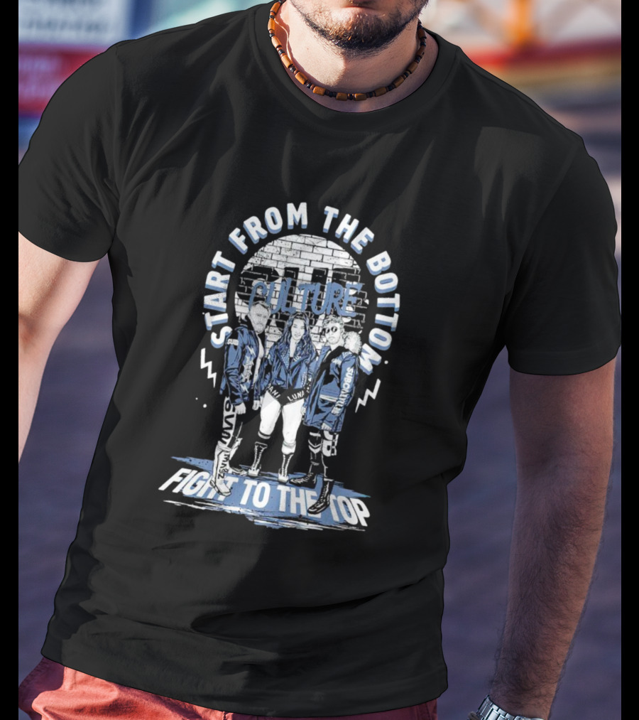 Start From The Bottom Subculture Fight To The Top T-Shirt