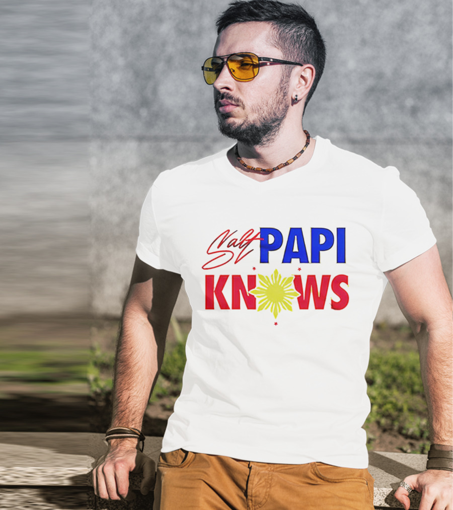 Salt Papi Knows Filipino Sun T-Shirt