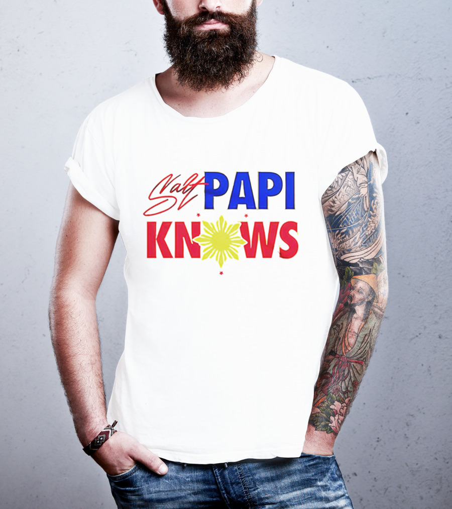 Salt Papi Knows Filipino Sun T-Shirt