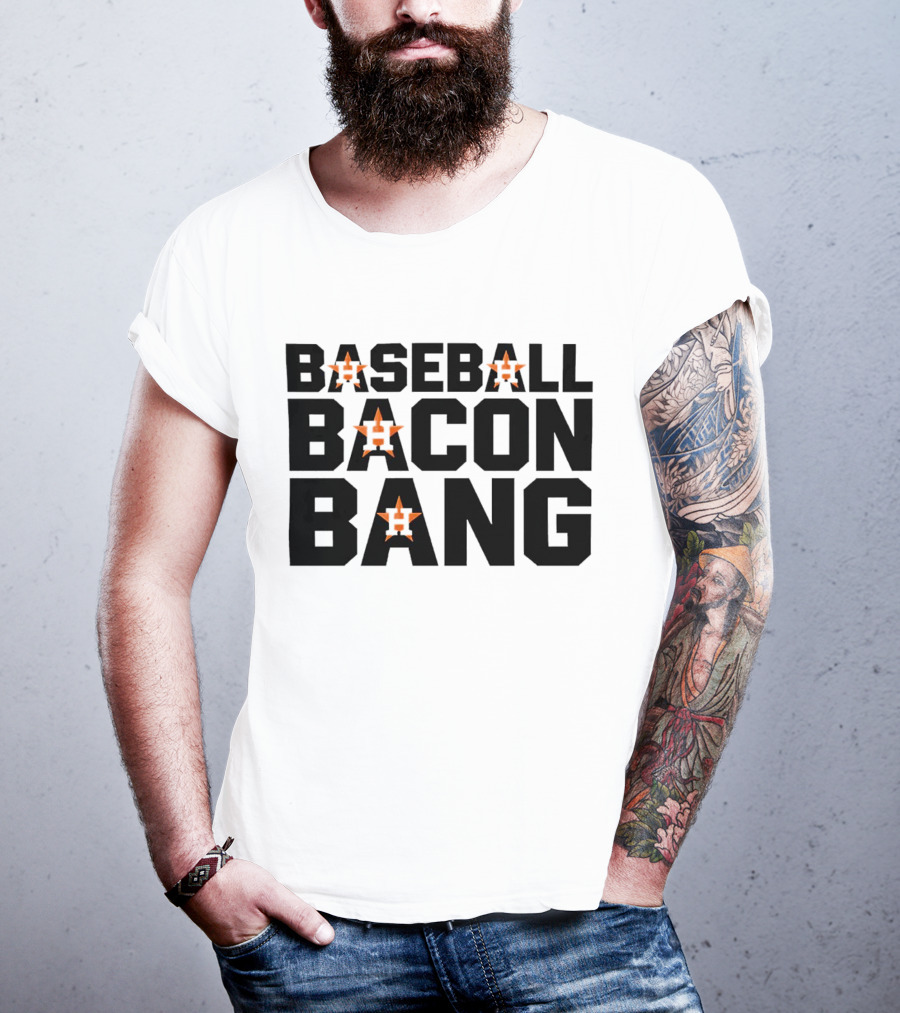 Houston Astros Baseball Bacon Bang T-Shirt