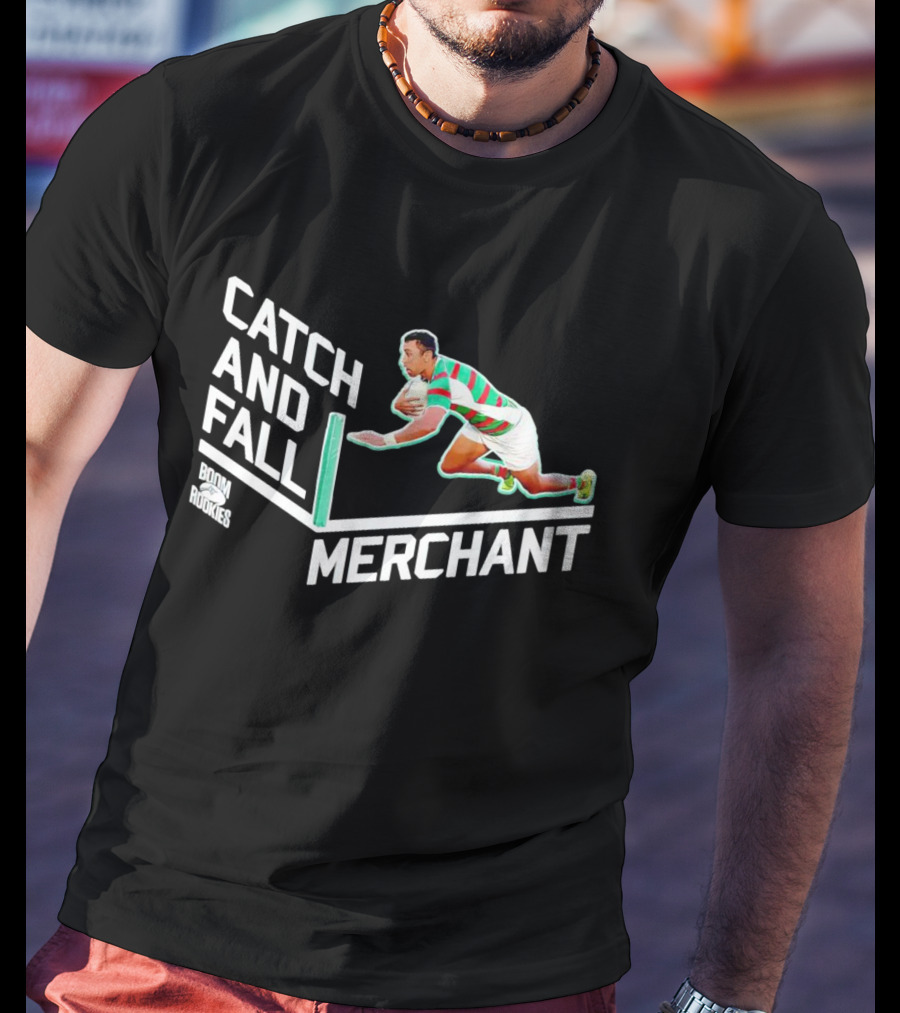 Catch And Fall Merchant Alex Johnston Boom Rookies T-Shirt