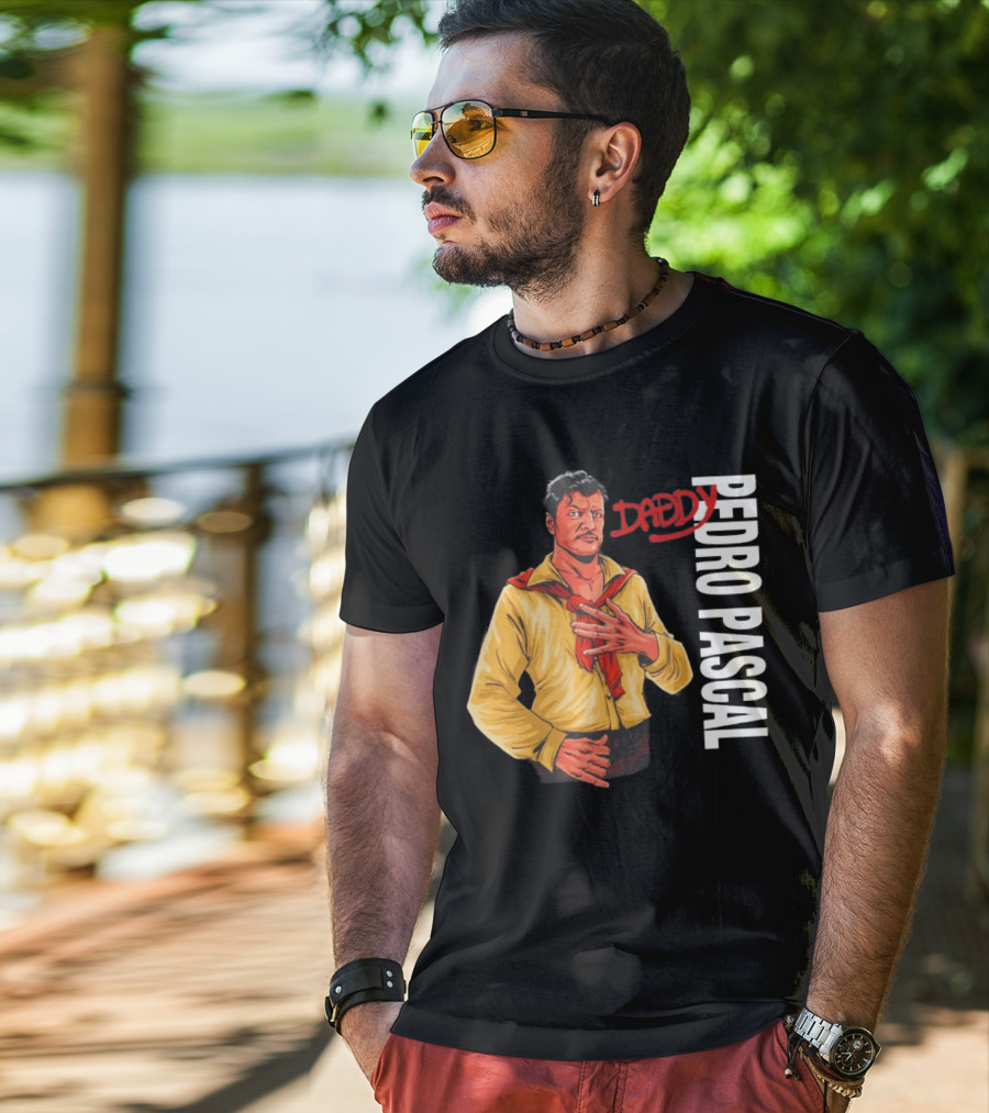 DADDY PEDRO PASCAL T-Shirt